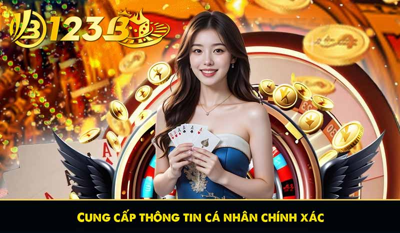 Điều Khoản Và Điều Kiện 123B 9 Cung cấp thông tin chính xác