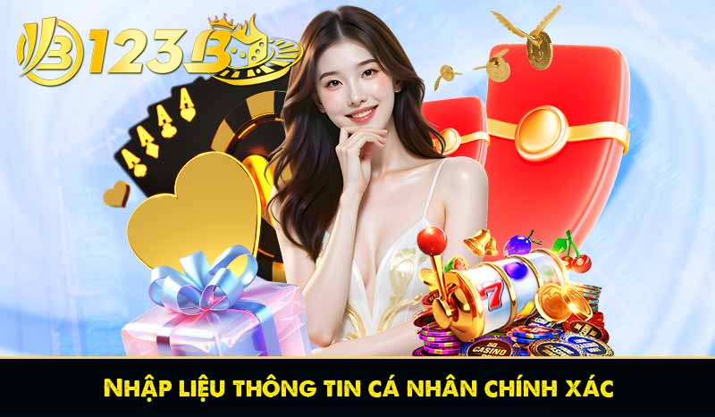 Đăng Ký 123B 6 Nhập liệu thông tin cá nhân chính xác
