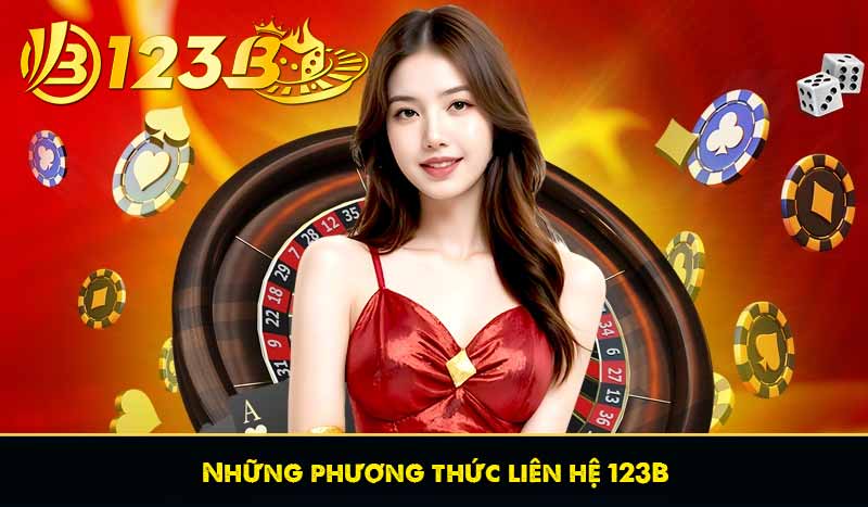 Liên Hệ 123B 5 Những phương thức liên hệ 123B